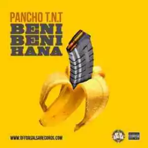 Instrumental: Pancho T.N.T. - Beni Beni Hana